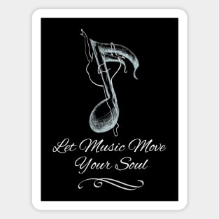 Let Music Move Your Soul Magnet